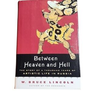 Between Heaven and Hell, The Story‎ of 1,000 Years of Artistic Life in Russia